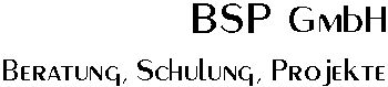 BSP - Beratung, Schulung, Projekte